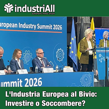 Il Futuro dell’Industria Europea: Il Grido d’Allarme dei Sindacati